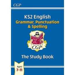 New KS2 English: Grammar, Punctuation and Spelling Study Book - ... by CGP Books