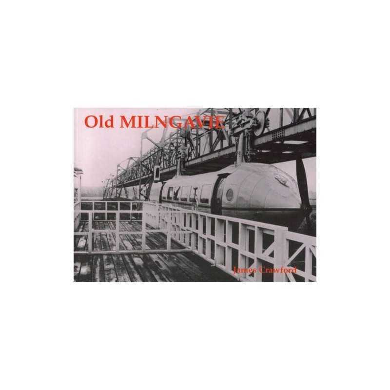 Old Milngavie by Crawford, James Paperback Book