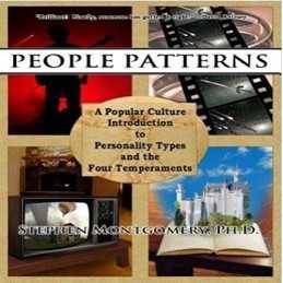 People Patterns: A Modern Guide to the Four Temperaments by Montgomery, Stephen