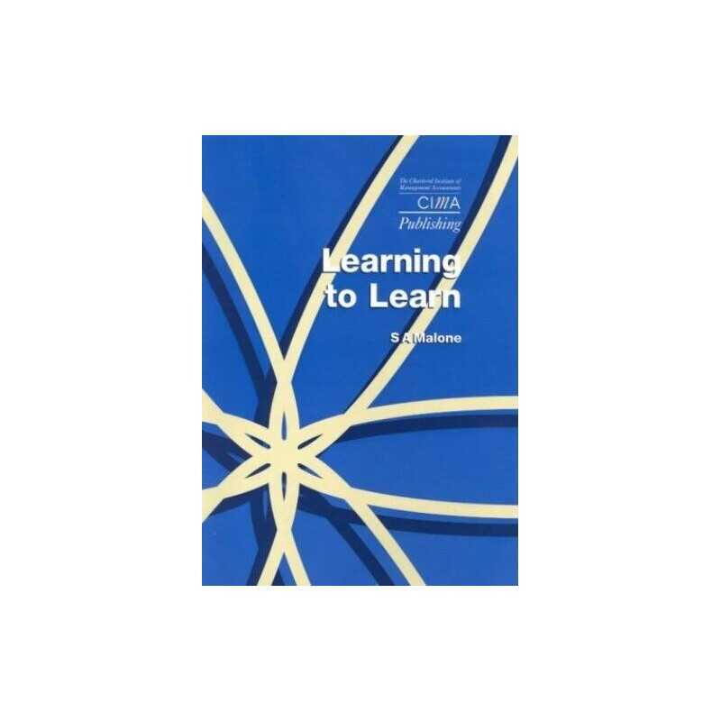 Learning to Learn (CIMA Student Handbook S.) by Malone, S.A. Paperback Book The