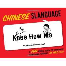 Slanguage Chinese: A Fun Visual Guide to Mandarin... by Ellis, Michael Paperback