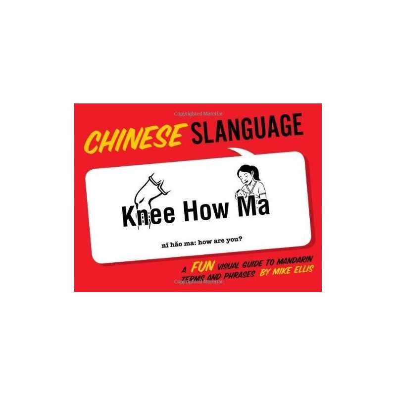 Slanguage Chinese: A Fun Visual Guide to Mandarin... by Ellis, Michael Paperback