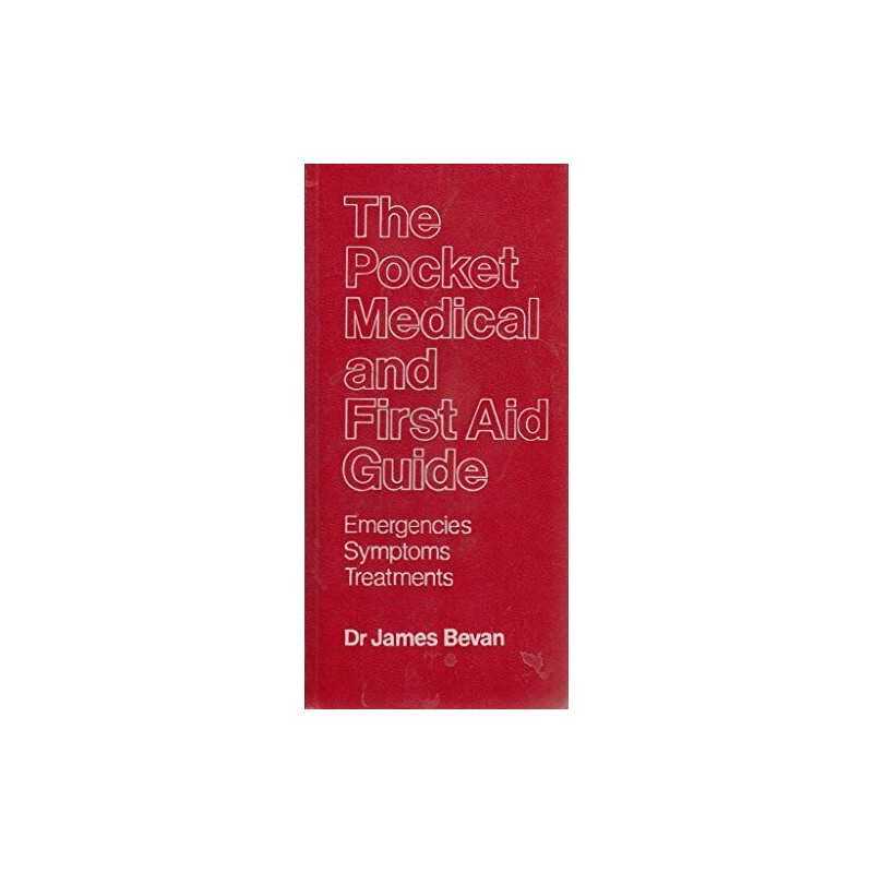Pocket Medical and First Aid Guide by Bevan, James Book