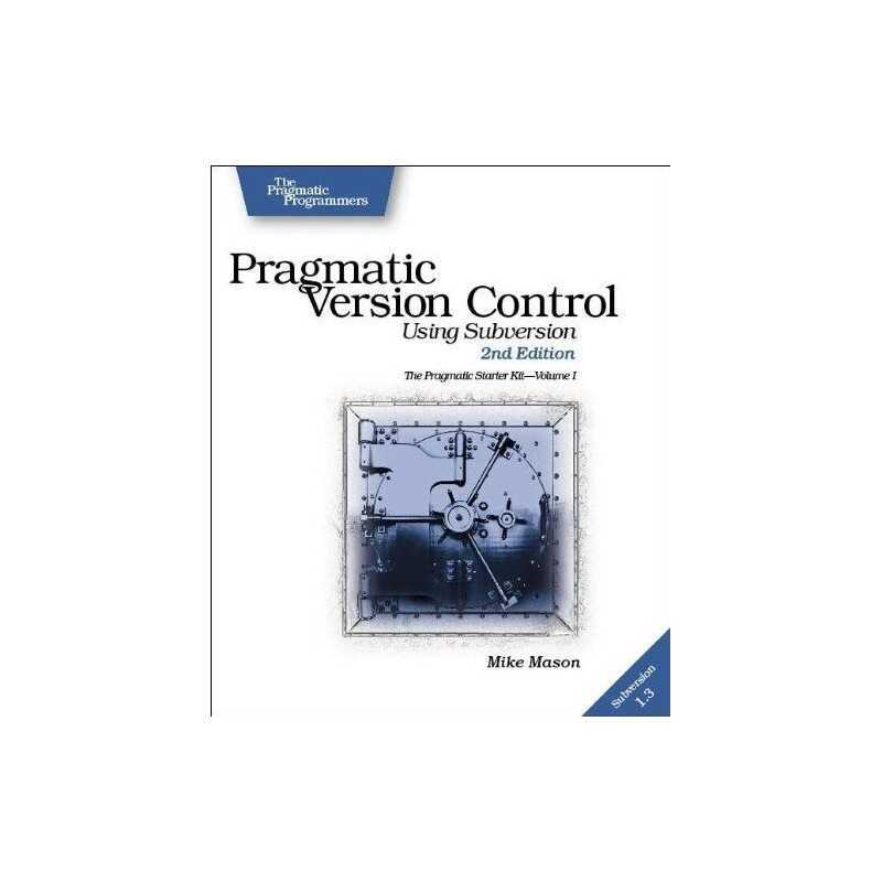 Pragmatic Version Control: Using Subversion (Pragmati... by Mike Mason Paperback