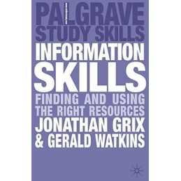 Information Skills: Finding and Usi..., Watkins, Gerald