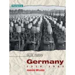 Germany, 1918-1945: Student Book (GCSE History) by Wilkes, Aaron Paperback Book