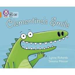 Clementine?s Smile: Band 06/Orange (Collins Big Cat) by Rickards, Lynne Book