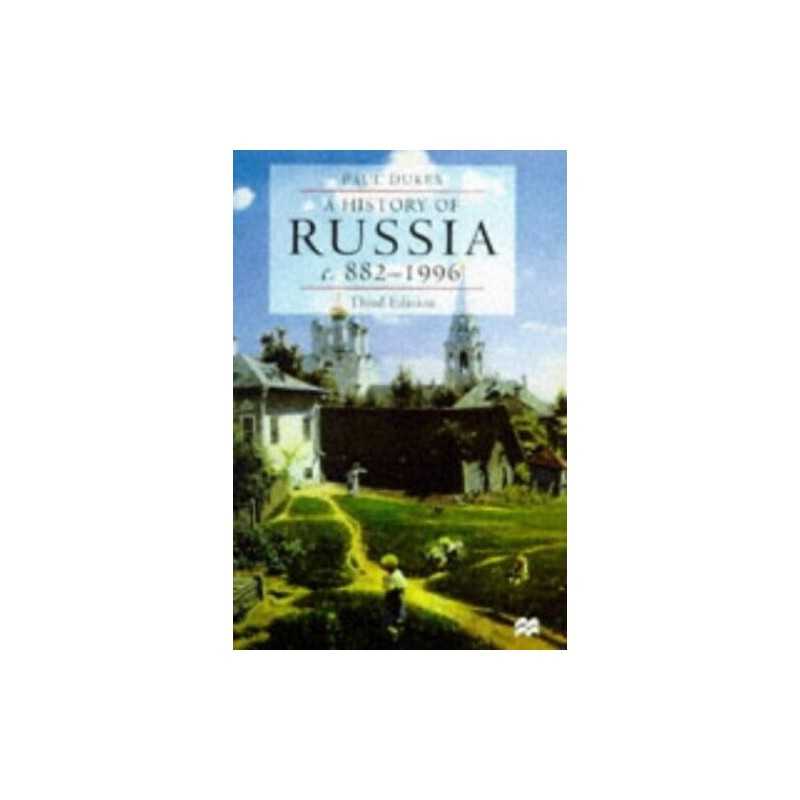 A History of Russia: Medieval, Modern, Contemporary c.... by Dukes, P. Paperback