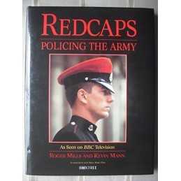 Redcaps: Policing the Army by Mills, Roger Hardback Book