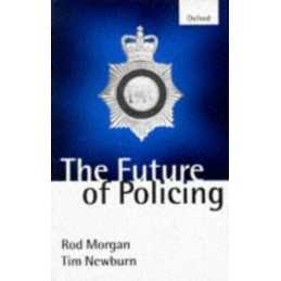 The Future of Policing by Newburn, Tim Paperback Book