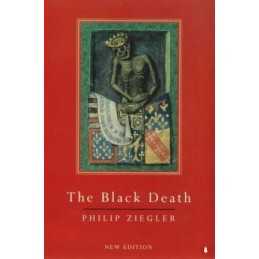The Black Death: Second Edition, Ziegler, Philip