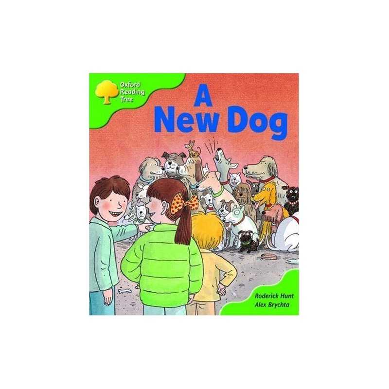 Oxford Reading Tree: Stage 2: Storybooks: A New Dog by Hunt, Roderick Paperback