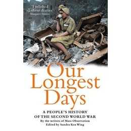 Our Longest Days: A peoples history of the Sec... by Wing, Sandra Koa Paperback