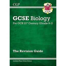 Grade 9-1 GCSE Biology: OCR 21st Century Revision Guide with Onl... by CGP Books