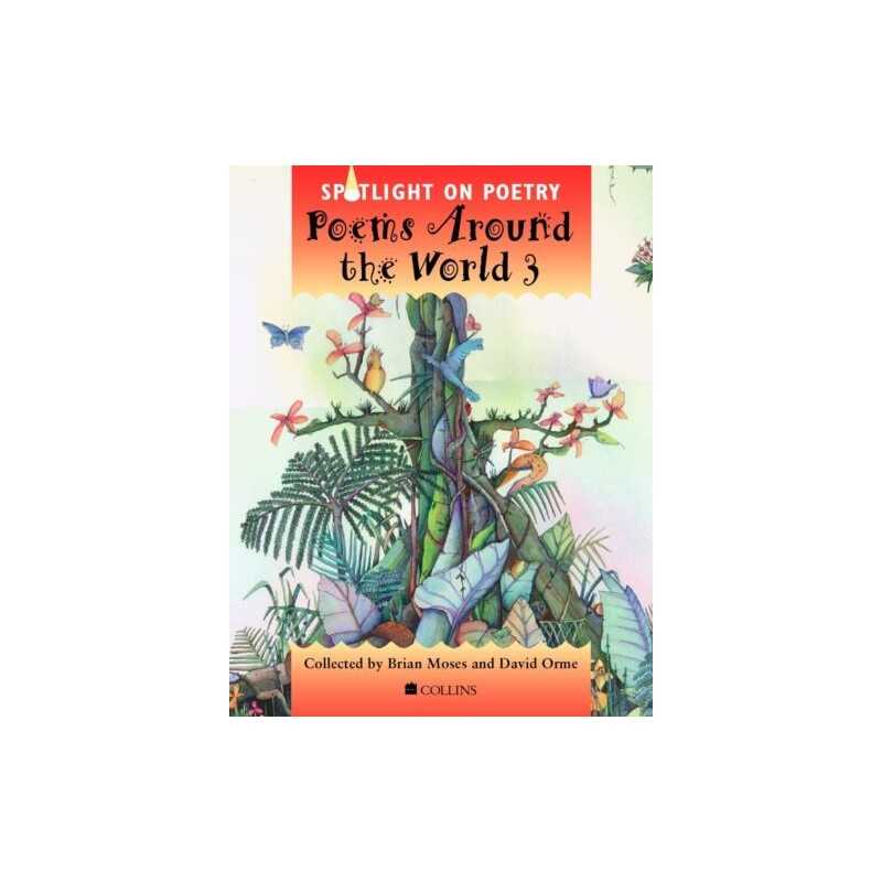 Spotlight on Poetry ? Poems Around the World 3 by Orme, David Paperback Book
