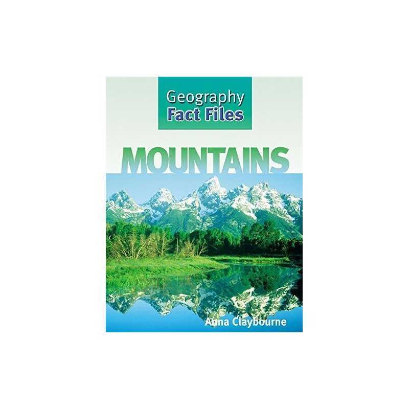 Mountains (Geography Fact Files) by Claybourne, Anna Hardback Book