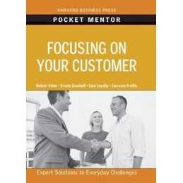 Focusing on Your Customer (Pocket M..., Review, Harvard