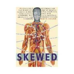 Skewed: Psychiatric Hegemony and the Manufactu... by Walker, Martin J. Paperback