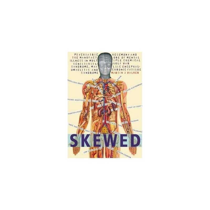 Skewed: Psychiatric Hegemony and the Manufactu... by Walker, Martin J. Paperback