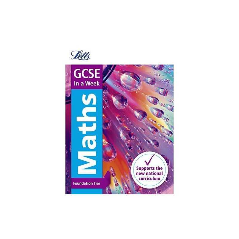 GCSE 9-1 Maths Foundation In a Week (Letts GCSE 9-1 Revision S... by Mapp, Fiona