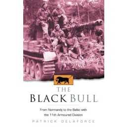 The Black Bull (Regiments at War Series) by Patrick Delaforce Paperback Book The