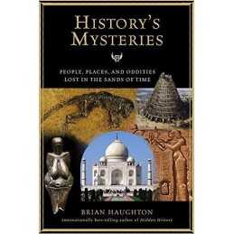 Historys Mysteries: People, Places,..., Brian Haughton