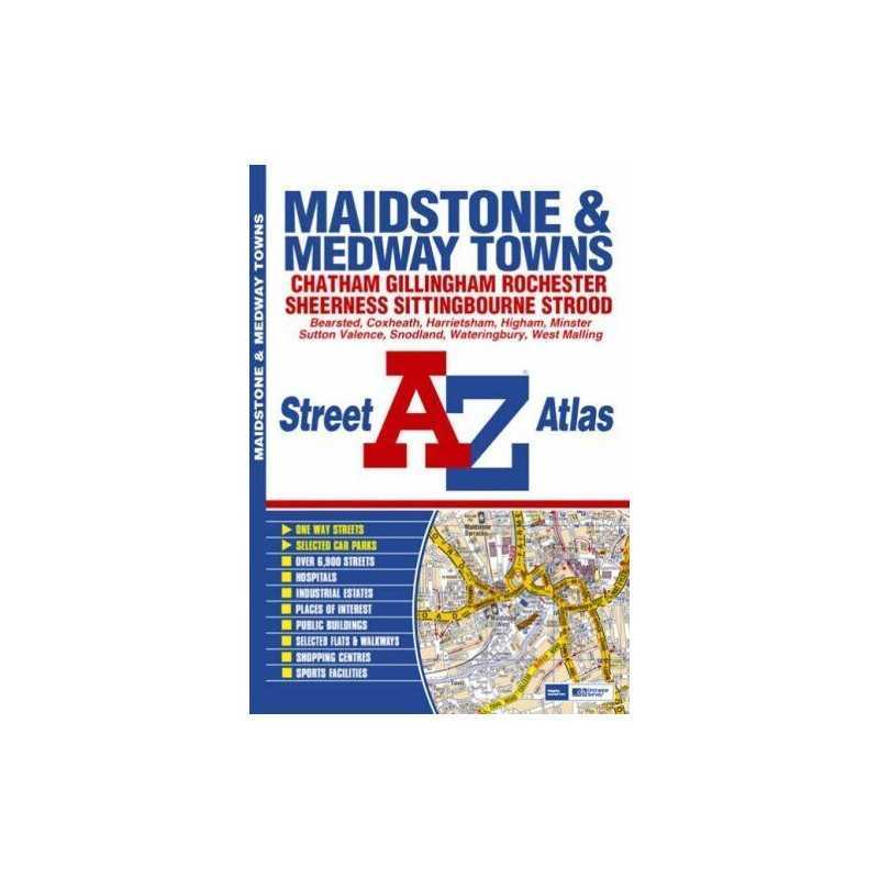 Maidstone & Medway Towns Street Atlas by Geographers A-Z Map Company Paperback