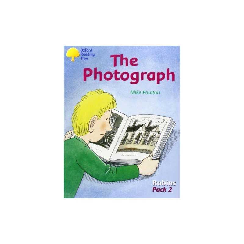 Oxford Reading Tree: Levels 6-10: Robins: The Phot... by Poulton, Mike Paperback