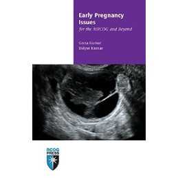 Early Pregnancy Issues for the MRCOG ..., Kumar, Bidyut