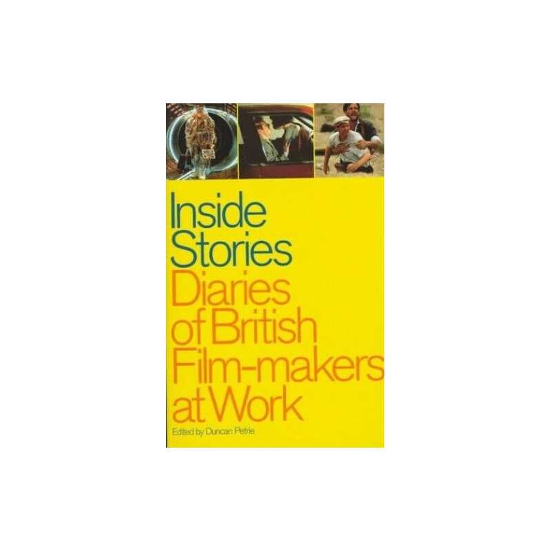 Inside Stories: Diaries of British Film-makers at Work Book
