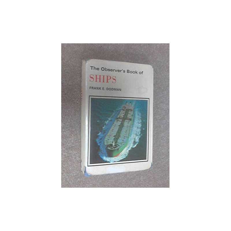 The Observers Book of Ships (Observers Pocket ... by Dodman, Frank E. Hardback