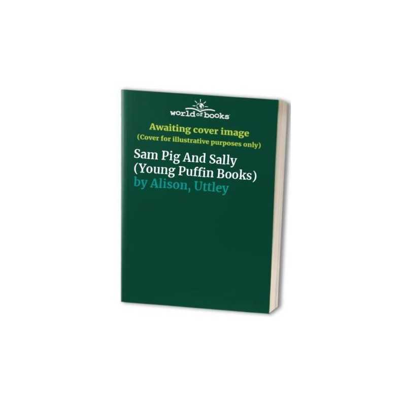 Sam Pig And Sally (Young Puffin Books) by Alison, Uttley Paperback Book The
