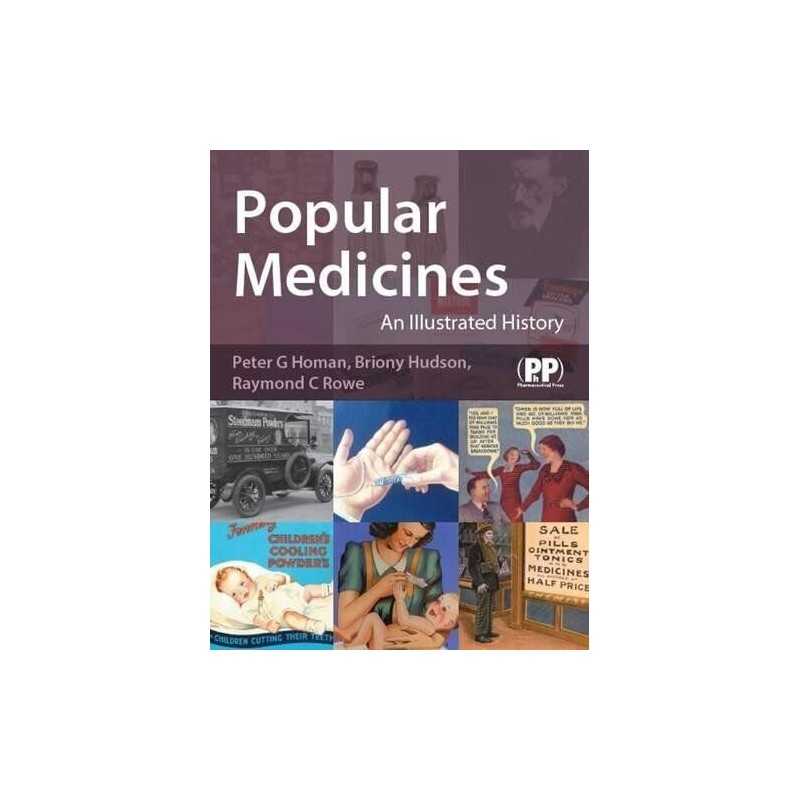 Popular Medicines: An Illustrated History by Raymond C. Rowe Paperback Book The