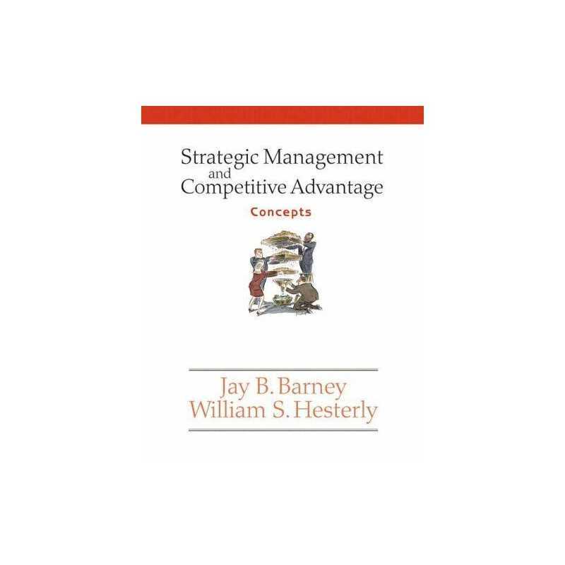 Strategic Management and Competitive Advant... by Hesterly, William S. Paperback