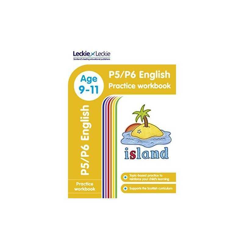 P5/P6 English Practice Workbook: Extra Practice for CfE Primary Sch... by Leckie