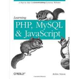 Learning PHP, MySQL, and JavaScript: A Step-by-Step ... by Robin Nixon Paperback