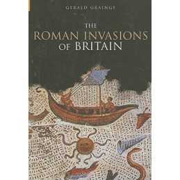 The Roman Invasions of Britain by Grainge Paperback Book