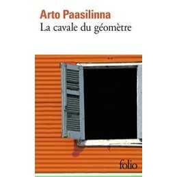 Cavale Du Geometre: A41425 (Folio), Paasilinna, Arto