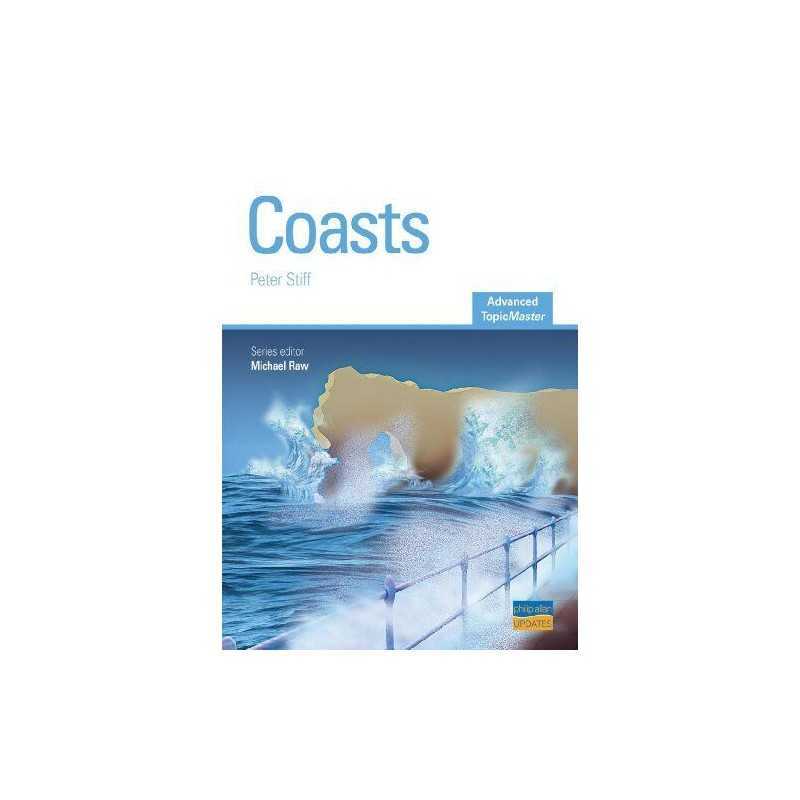 Coasts Advanced Topic Master (Advanced Topic Master... by Stiff, Peter Paperback