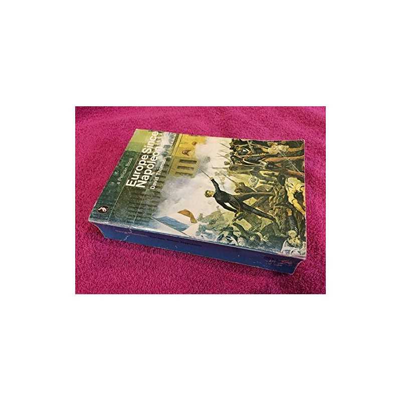 Europe Since Napoleon (Pelican S.) by Thomson, David Paperback Book