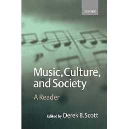 Music, Culture, and Society: A Reader Paperback Book