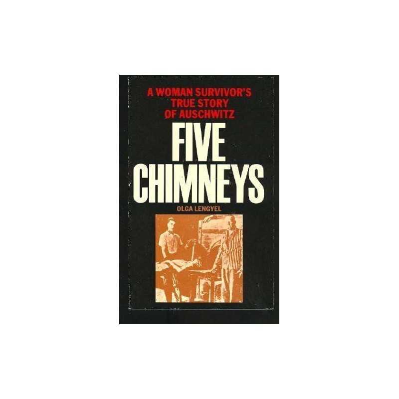 Five Chimneys - A Woman Survivors True Story Of A... by Lengyel, Olga Paperback