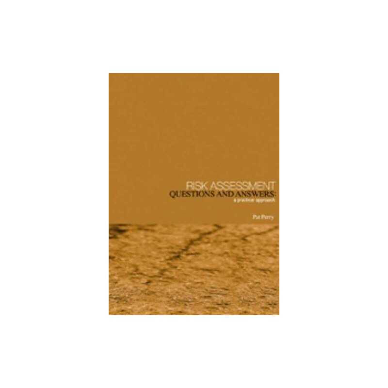 Risk Assessment: Questions and Answers (..., Perry, Pat