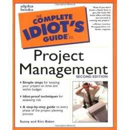 Complete Idiots Guide to Project Management (The C... by Baker, Sunny Paperback