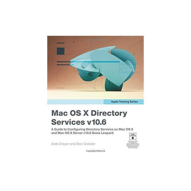 Apple Training Series: Mac OS X Directory Services ... by Dreyer, Arek Paperback