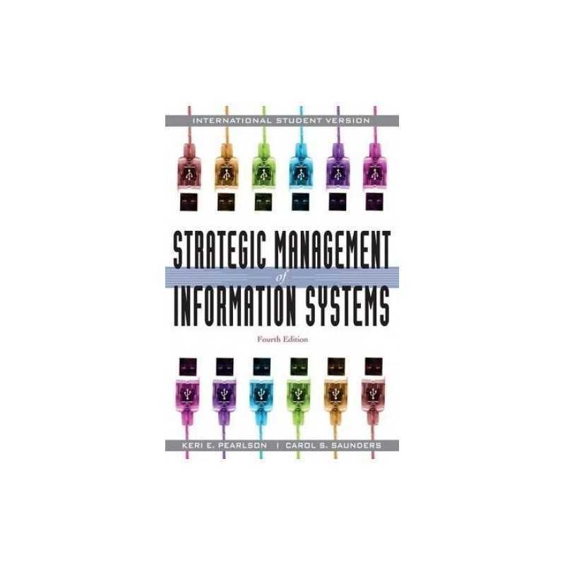 Strategic Management of Information Systems by Saunders, Carol S. Paperback The