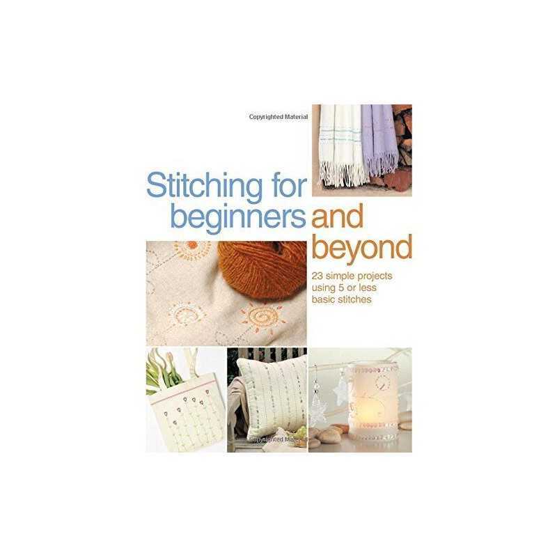 Stitching for Beginners and Beyond: 23 Simple Project... by Publisher of Inspira