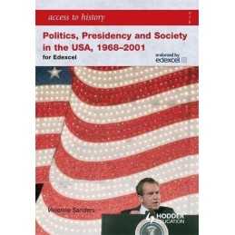 Access to History: Politics, Presidency and So... by Sanders, Vivienne Paperback