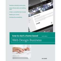 How to Start a Home-based Web Design Business (Home-Based Busin... by Smith, Jim