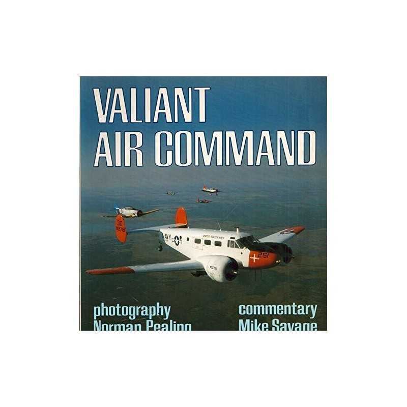 Valiant Air Command (Aero Colour S.), Savage, Mike